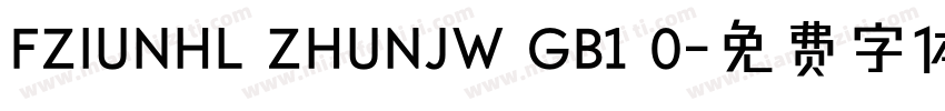 FZIUNHL ZHUNJW GB1 0字体转换